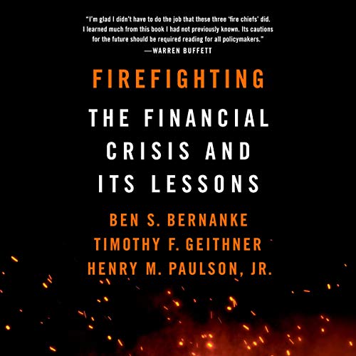 Firefighting by Ben S. Bernanke