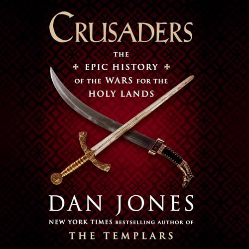 Crusaders by Dan Jones