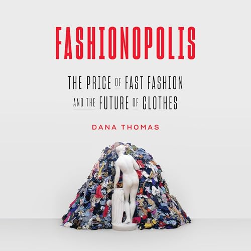 Fashionopolis by Dana Thomas