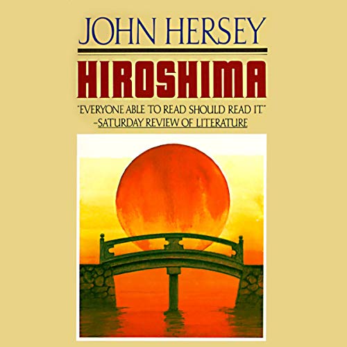 Hiroshima by John Hersey