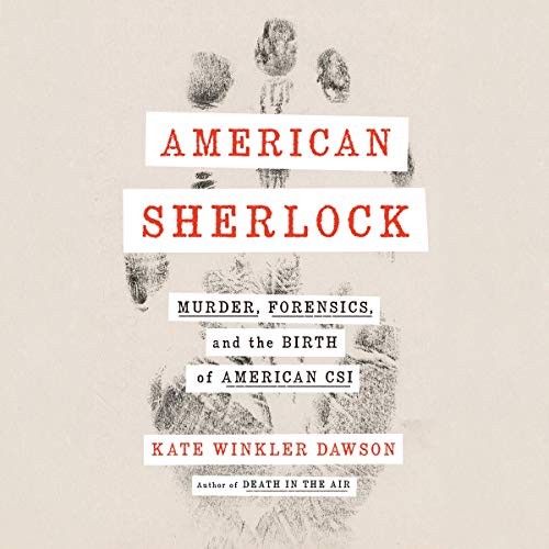 American Sherlock by Kate Winkler Dawson