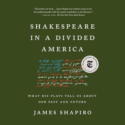 Shakespeare in a Divided America