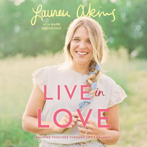 Live in Love by Lauren Akins