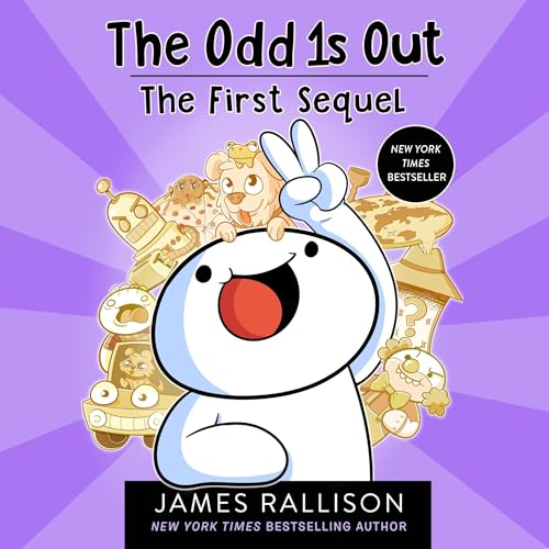 The Odd 1s Out: The First Sequel by James Rallison