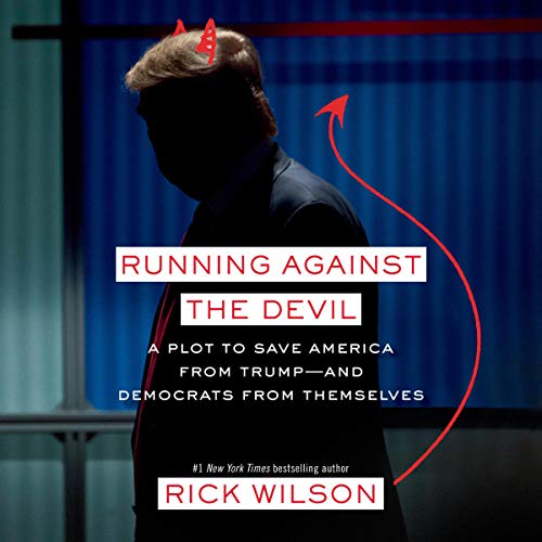 Running Against the Devil by Rick Wilson