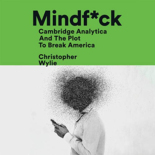 Mindf*ck by Christopher Wylie