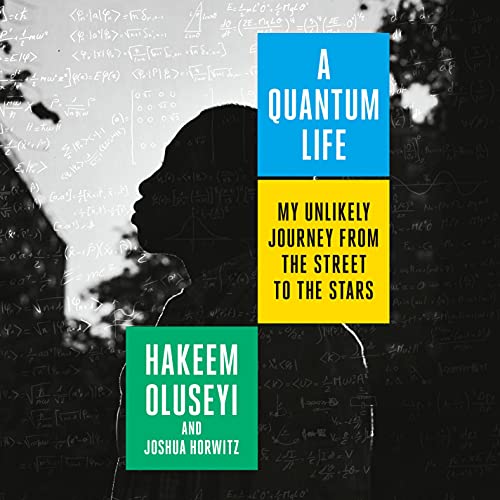 A Quantum Life by Hakeem Oluseyi