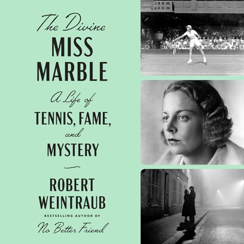 The Divine Miss Marble by Robert Weintraub