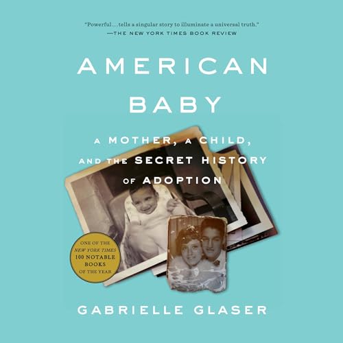 American Baby by Gabrielle Glaser