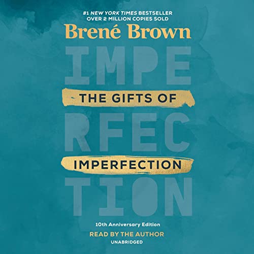 The Gifts of Imperfection, 10th Anniversary Edition