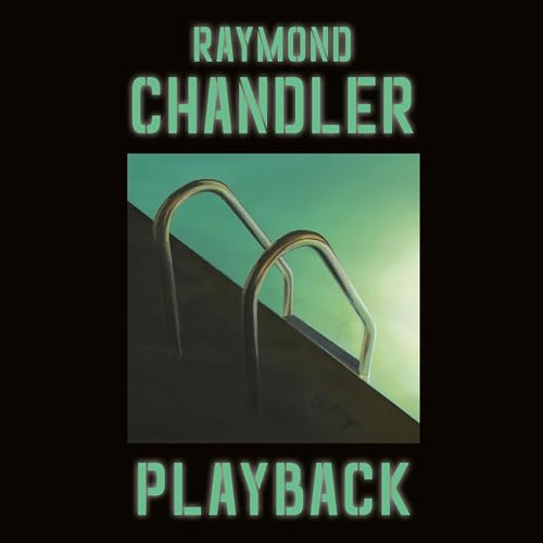 Playback by Raymond Chandler