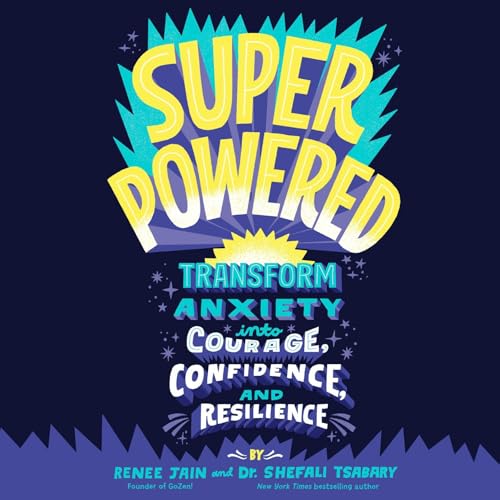 Superpowered by Renee Jain