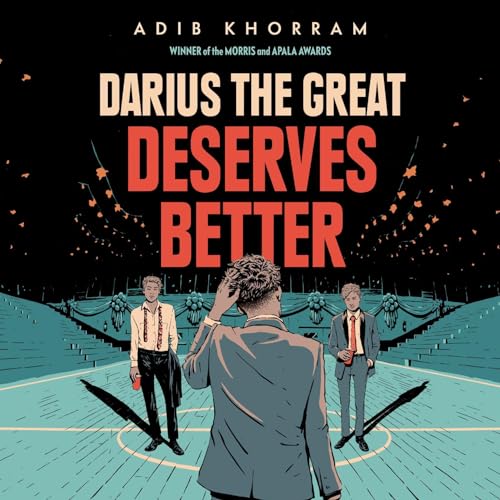 Darius the Great Deserves Better by Adib Khorram