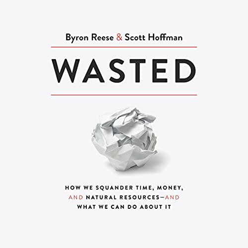Wasted by Byron Reese