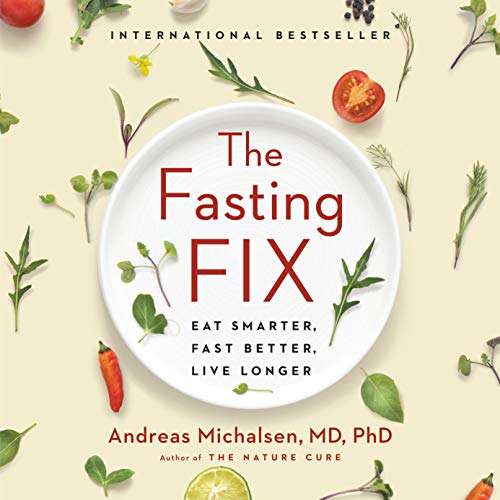 The Fasting Fix by Andreas Michalsen