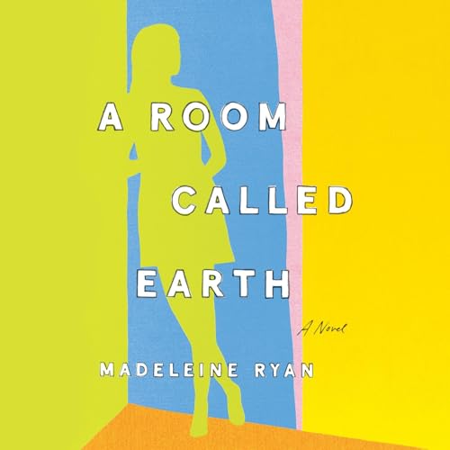 A Room Called Earth by Madeleine Ryan