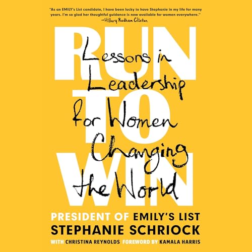 Run to Win by Stephanie Schriock