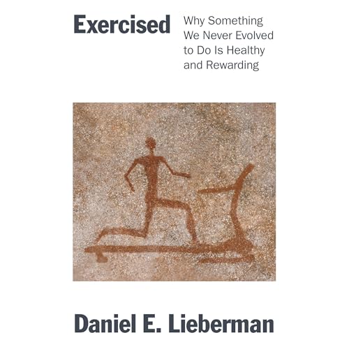 Exercised by Daniel E. Lieberman