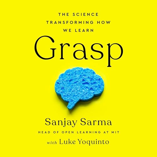 Grasp by Sanjay Sarma