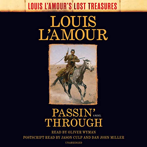 Passin' Through (Louis L'Amour's Lost Treasures) by Louis L'Amour