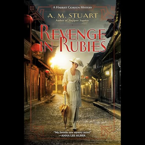Revenge in Rubies by A. M. Stuart