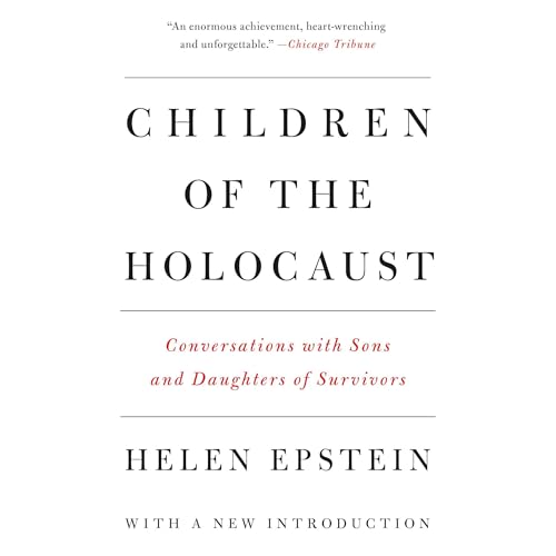 Children of the Holocaust by Helen Epstein