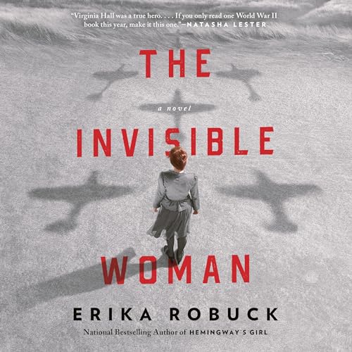 The Invisible Woman by Erika Robuck