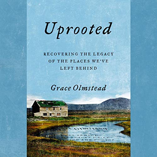 Uprooted by Grace Olmstead