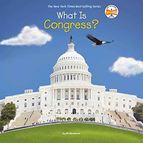 What Is Congress? by Jill Abramson