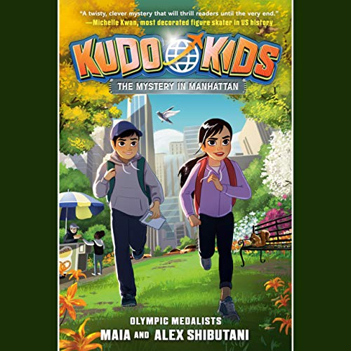 Kudo Kids: The Mystery in Manhattan by Alex Shibutani