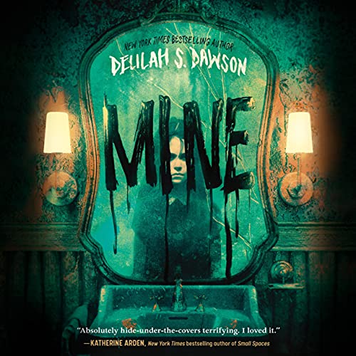 Mine by Delilah S. Dawson