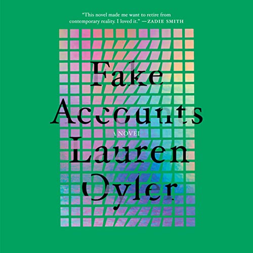 Fake Accounts by Lauren Oyler