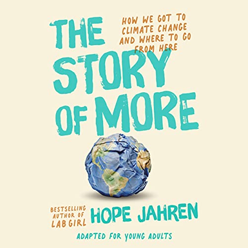 The Story of More (Adapted for Young Adults)