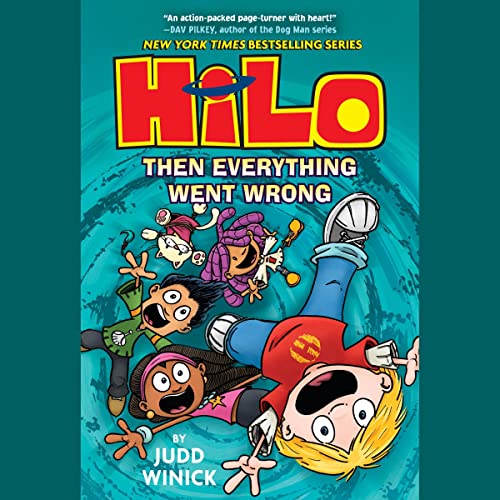 Hilo Book 5: Then Everything Went Wrong