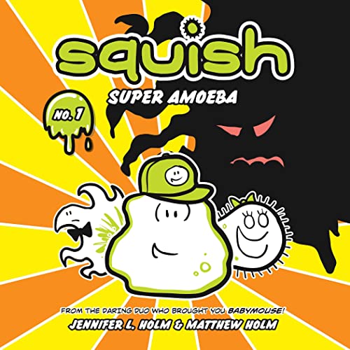 Squish #1: Super Amoeba