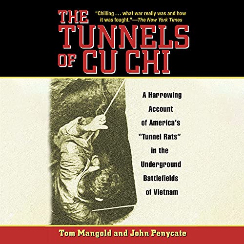 The Tunnels of Cu Chi by Tom Mangold