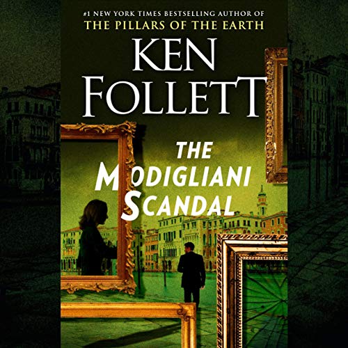 The Modigliani Scandal by Ken Follett