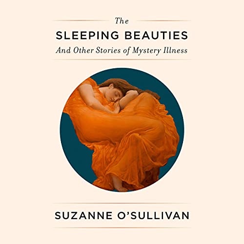 The Sleeping Beauties by Suzanne O'Sullivan