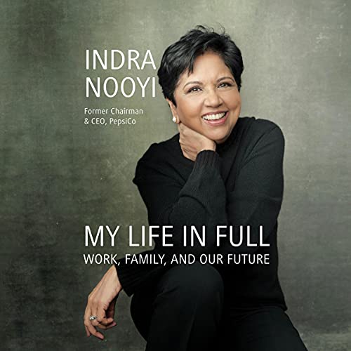 My Life in Full by Indra Nooyi