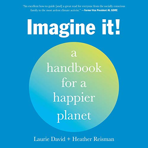 Imagine It! by Laurie David