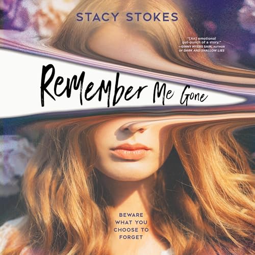 Remember Me Gone by Stacy Stokes
