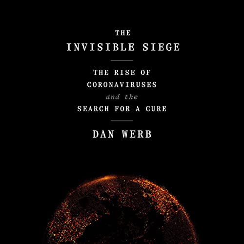 The Invisible Siege by Dan Werb