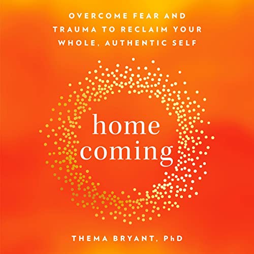 Homecoming by Thema Bryant Ph.D.