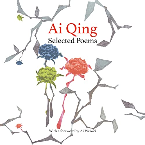 Selected Poems by Ai Qing