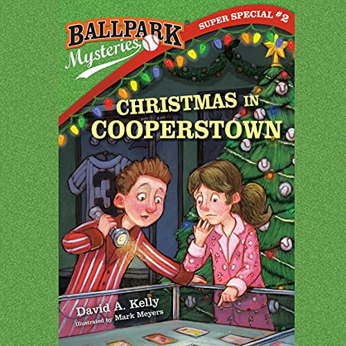 Ballpark Mysteries Super Special #2: Christmas in Cooperstown