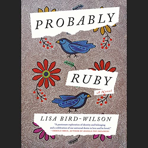 Probably Ruby by Lisa Bird-Wilson