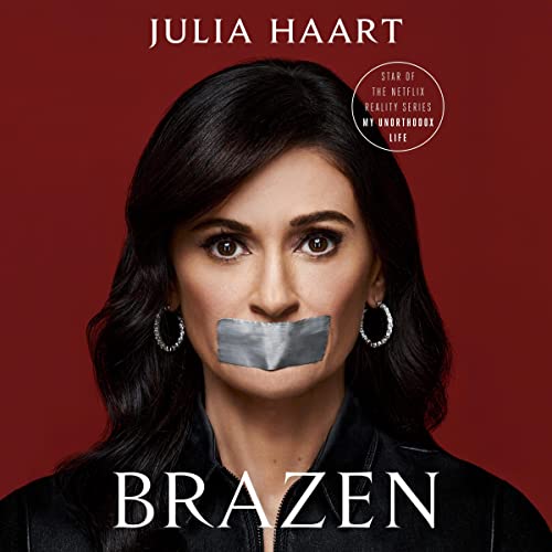 Brazen by Julia Haart