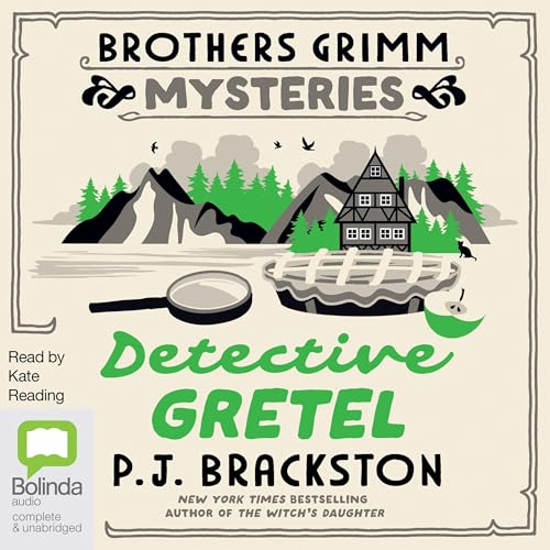Detective Gretel by P.J. Brackston