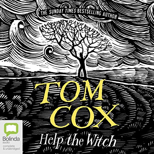 Help the Witch by Tom Cox