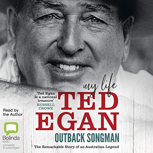 Outback Songman: My Life by Ted Egan